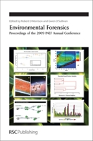 Environmental Forensics: Proceedings of the 2009 INEF Annual Conference 1847552587 Book Cover