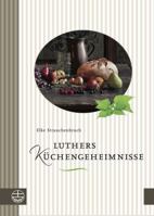 Luthers Kuchengeheimnisse 337404123X Book Cover