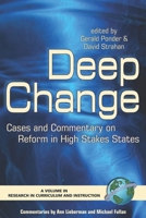 Deep Change: Cases and Commentary on Schools and Programs of Successful Reform (Research in Curriculum and Instruction) 1593111908 Book Cover