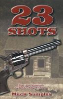 23 Shots:  The 1894 Shootout at Boggs, West Virginia 1891852892 Book Cover