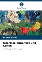 Interdisziplinarität und Kunst (German Edition) 6208634253 Book Cover