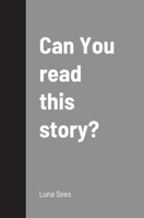 Can You read this story? 1435783093 Book Cover