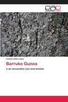 Barruko Gunea 6202259507 Book Cover