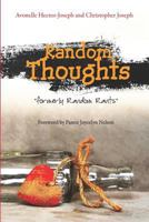 Random Thoughts: Formerly Random Rants 154263041X Book Cover