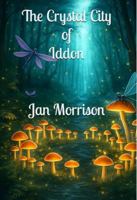 The Crystal City of Iddon 1764400119 Book Cover