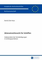 Akteneinsichtsrecht Fuer Schoeffen: Insbesondere Bei Verstaendigungen in Umfangsverfahren 3631726430 Book Cover