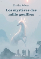 Les mystères des mille gouffres 2371586722 Book Cover