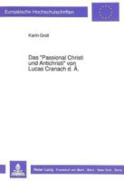 Das "Passional Christi und Antichristi" von Lucas Cranach d. A (European university studies. Series XXVIII, History of art) 3631432364 Book Cover