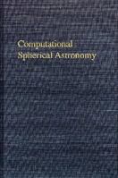 Computational Spherical Astronomy 047106257X Book Cover