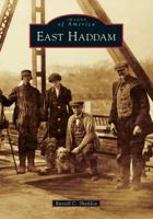 East Haddam 1467103578 Book Cover