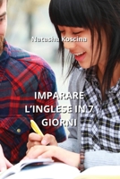 Imparare l'Inglese in 7 Giorni B0CQD3PL1P Book Cover