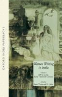 Women Writing in India: 600 B.C. to the Present : 600 B.C. to the Early Twentieth Century (Women Writing in India) 1558610278 Book Cover
