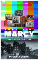 Surviving Marcy: Revolution Televised: Revolution Televised B0BP9GV4JQ Book Cover
