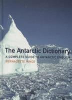 Antarctic Dictionary: A Complete Guide to Antarctic English 095774711X Book Cover