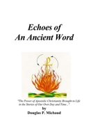 Echoes Of An Ancient Word 061519771X Book Cover
