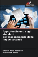 Approfondimenti sugli standard dell'insegnamento delle lingue seconde (Italian Edition) 6630269136 Book Cover