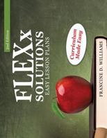 Flexx Solutions Easy Lesson Plans 149847750X Book Cover