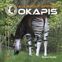 All about African Okapis 1680203959 Book Cover