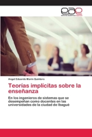 Teorías implícitas sobre la enseñanza 6202132809 Book Cover