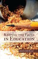 Keeping the Faith in Education 0982753047 Book Cover