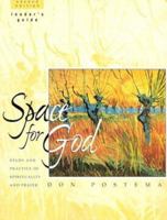 Space for God Leader's Guide: Study and Practice of Spirituality and Prayer 0933140479 Book Cover