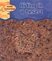 Hiding in a Desert (Animal Camouflage) 1403431868 Book Cover