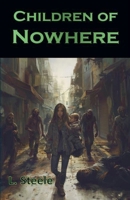 Children of Nowhere B0DQR2C1TQ Book Cover