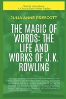 The Magic Of Words: The Life And Works Of J.K. Rowling (World Literature) B0F7V78DRX Book Cover