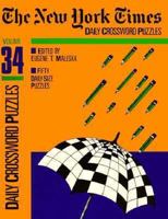 New York Times Daily Crossword Puzzles, Vol. 34: Volume 34 0812922093 Book Cover