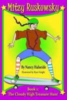 Mitzy Ruskowsky, Book 1: The Cloudy High Treasure Hunt 1495973824 Book Cover