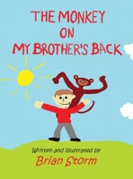 The Monkey on My Brother's Back B0B6XJ9ZR2 Book Cover