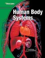 Human Body Systems (Glencoe Science, National Geographic) 0078778182 Book Cover
