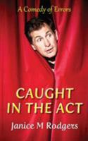 Caught in the ACT 1910077771 Book Cover