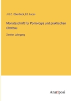 Monatsschrift für Pomologie und praktischen Obstbau: Zweiter Jahrgang 3382001985 Book Cover