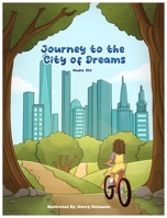 Journey to the City of Dreams 1068961201 Book Cover