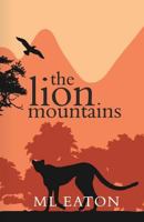 The Lion Mountains 1507623291 Book Cover