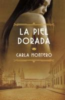 La piel dorada 8401343046 Book Cover