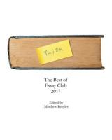 Tl;Dr: The Best of Essay Club 2017 1388966786 Book Cover