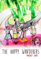 The Happy Wanderers 1470919486 Book Cover