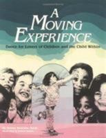 Moving Experience: Dance for Lovers of Children and the Child Within 091370525X Book Cover