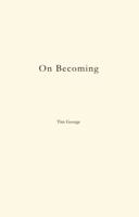 On Becoming (The On Series) B0GTWDF37W Book Cover