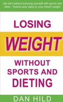 Losing weight without sports and dieting 1639406921 Book Cover