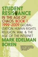 Student Resistance in the Age of Chaos 1644210363 Book Cover