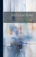Speculations: Essays on Humanism and the Philosophy of Art 102289496X Book Cover