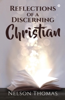 Reflections of a Discerning Christian 1638735433 Book Cover