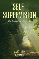 Self-Supervision: Psychodynamic Strategies 1538156237 Book Cover