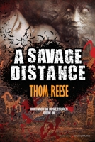 a savage distance 1628152710 Book Cover