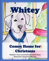 Whitey Comes Home for Christmas B0B37Z771M Book Cover