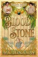Bloodstone: A Romantic Historical Adventure (The Mythic Artifacts) B0GX5TY1Q8 Book Cover