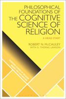 Philosophical Foundations of the Cognitive Science  of Religion: A Head Start 1350105864 Book Cover